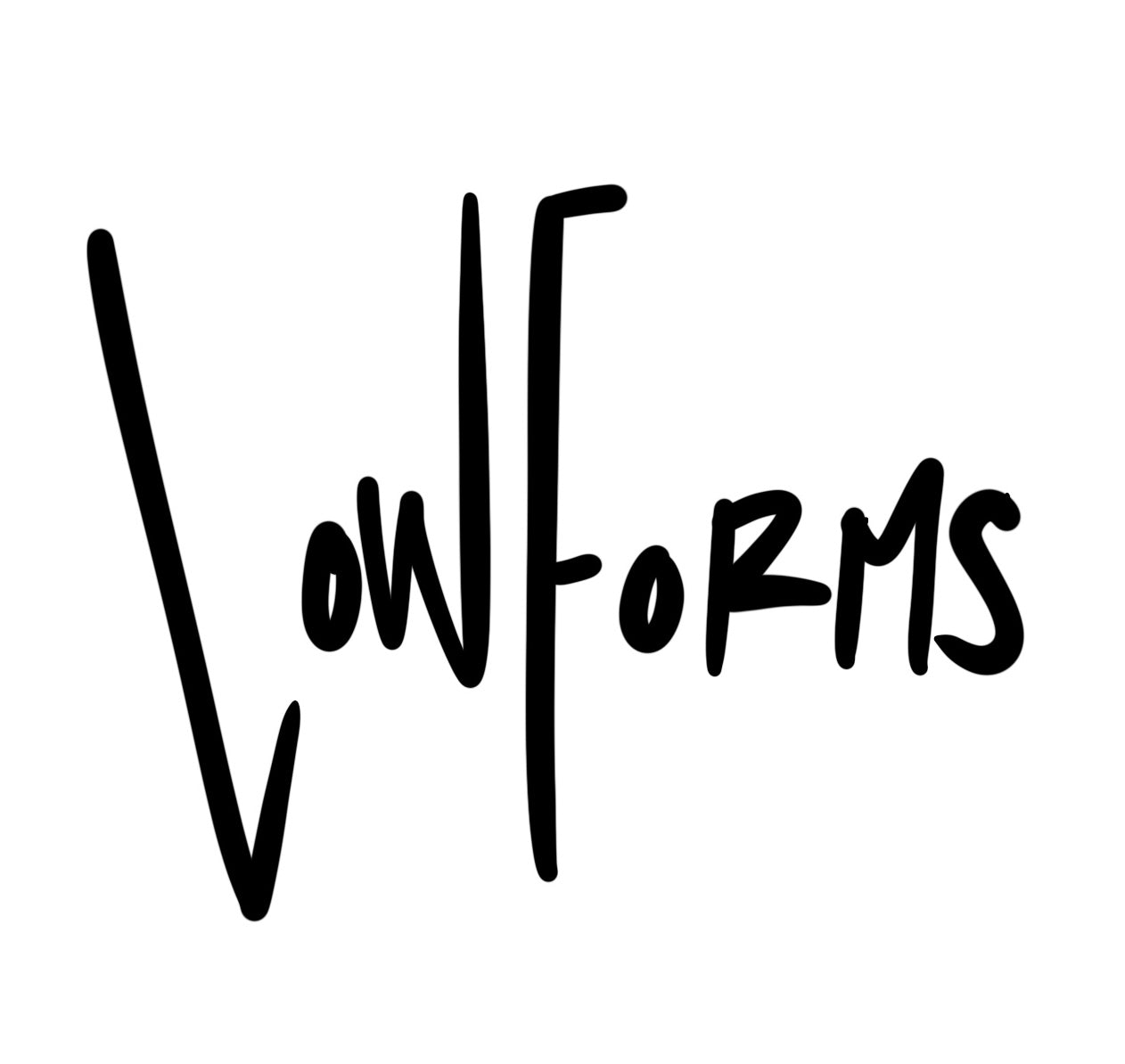lowforms